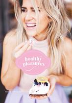 Healthy pleasures 9789462285941, Verzenden, Zo goed als nieuw