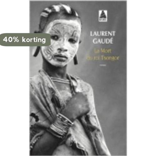 La mort du roi tsonger 9782330028107 Laurent Gaudé, Boeken, Overige Boeken, Gelezen, Verzenden