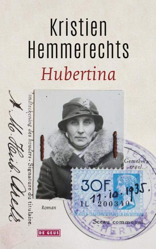 Hubertina 9789044546125 Kristien Hemmerechts, Boeken, Overige Boeken, Gelezen, Verzenden