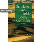 Schakels van liefde 9789054292470 S. Gummels, Boeken, Verzenden, Gelezen, S. Gummels