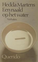 Een naald op het water 9789021474731 Hedda Martens, Boeken, Verzenden, Gelezen, Hedda Martens