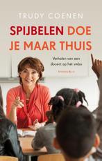 Spijbelen doe je maar thuis 9789047204053 Trudy Coenen, Boeken, Verzenden, Gelezen, Trudy Coenen