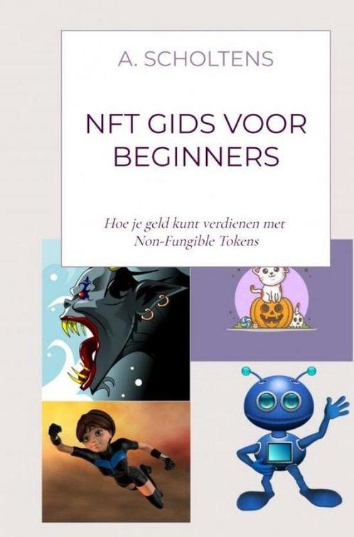 9789403651125 NFT gids voor beginners | Tweedehands, Boeken, Economie, Management en Marketing, Zo goed als nieuw, Verzenden
