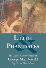 9781627300971 Lilith and Phantastes George Macdonald, Boeken, Verzenden, Nieuw, George Macdonald