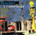 cd - Various - Rockin The Crossroads, Verzenden, Zo goed als nieuw