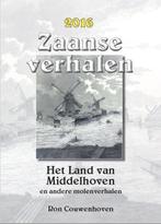 Zaanse Verhalen 2016 - Het land van Middelhoven, Gelezen, Ron Couwenhoven, Verzenden