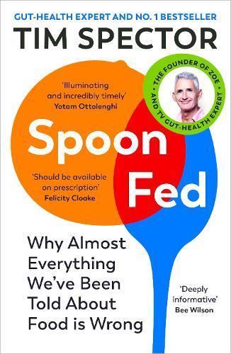 Spoon-Fed: Why almost everything we’ve been told about food, Boeken, Studieboeken en Cursussen, Verzenden