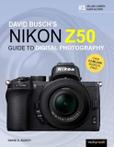 David Busch's Nikon Z50 Guide to Digital