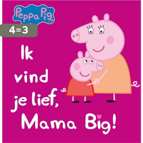 Ik vind je lief, mama big / peppa pig 9789047860303, Boeken, Kinderboeken | Baby's en Peuters, Gelezen, Verzenden