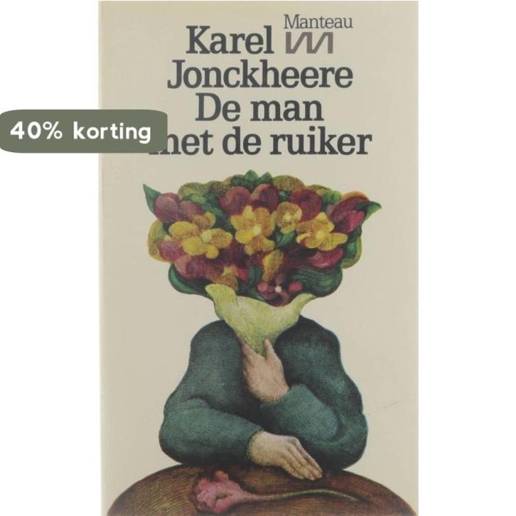 Man met de ruiker 9789022305799 Jonckheere, Boeken, Overige Boeken, Gelezen, Verzenden