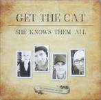cd - Get The Cat - She Knows Them All, Verzenden, Zo goed als nieuw