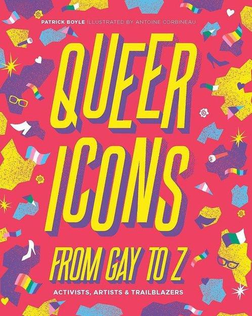 Queer Icons from Gay to Z 9781925811292 Antoine Corbineau, Boeken, Taal | Engels, Zo goed als nieuw, Verzenden