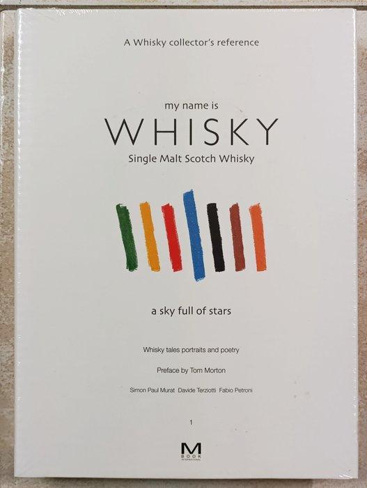 Tom Morton - My name is whisky. Single malt scotch whisky. A, Antiek en Kunst, Antiek | Boeken en Bijbels