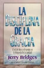 La Disciplina de la Gracia.by Bridges New, Boeken, Jerry Bridges, Zo goed als nieuw, Verzenden