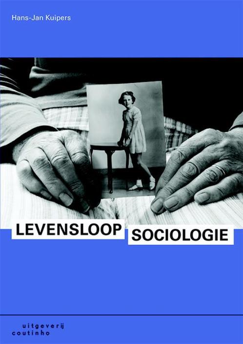 Levensloopsociologie 9789046901786, Boeken, Filosofie, Zo goed als nieuw, Verzenden