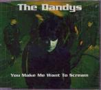 cd single - The Dandys - You Make Me Want To Scream, Verzenden, Zo goed als nieuw