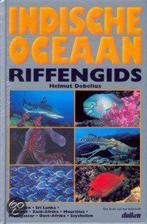 Indische Oceaan riffengids 9789070206727 H. Debelius, Verzenden, Zo goed als nieuw, H. Debelius