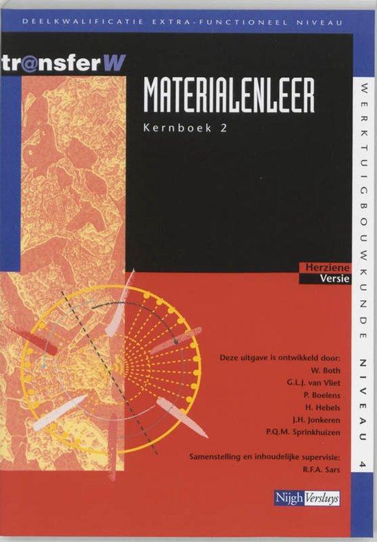 9789042517189 TransferW 4 - Materialenleer 2 Kernboek, Boeken, Schoolboeken, Zo goed als nieuw, Verzenden