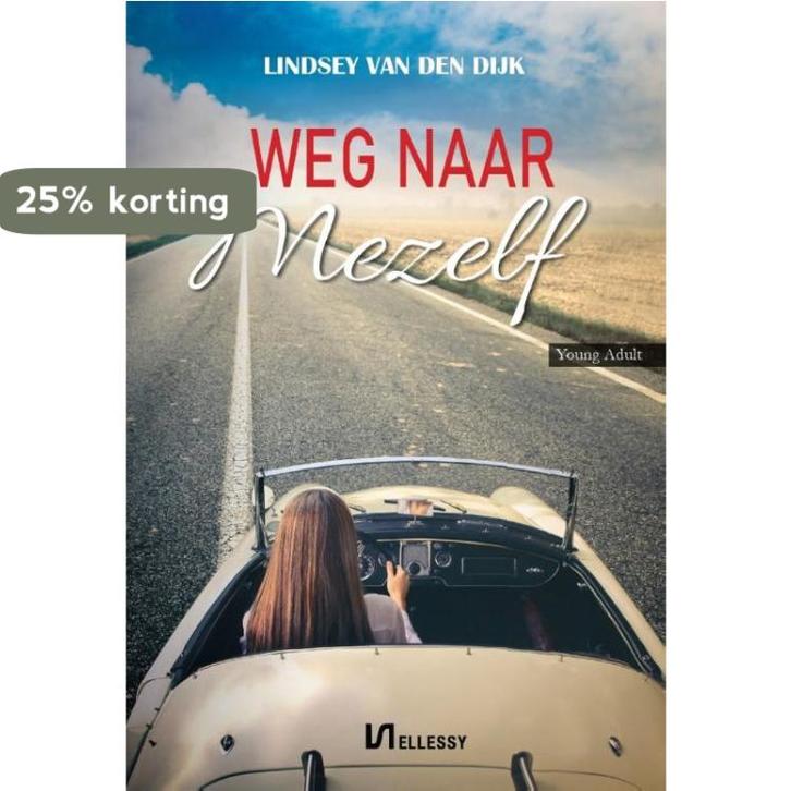 Weg naar mezelf 9789464497885 Lindsey van den Dijk, Boeken, Romans, Gelezen, Verzenden