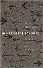 In hetzelfde schuitje 9789029537124 P. Sloterdijk, Verzenden, Gelezen, P. Sloterdijk