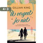 Ik vergeet je niet 9789402707113 Gillian King, Boeken, Verzenden, Zo goed als nieuw, Gillian King