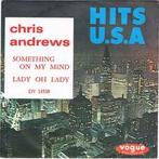 vinyl single 7 inch - Chris Andrews - Something On My Min..., Cd's en Dvd's, Vinyl Singles, Verzenden, Zo goed als nieuw
