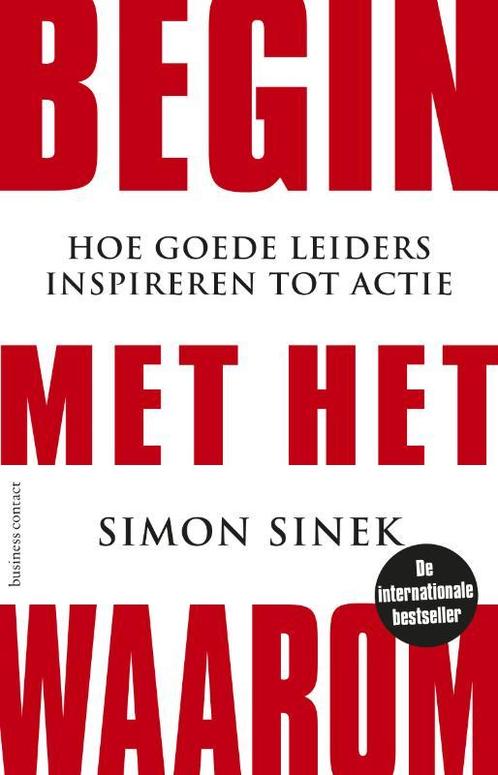 Begin met het waarom, 9789047012559, Boeken, Studieboeken en Cursussen, Zo goed als nieuw, Verzenden