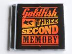 Goldfish - Three Second Memory, Verzenden, Nieuw in verpakking