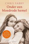 Onder een bloedrode hemel (9789043531863, Chris Fabry)