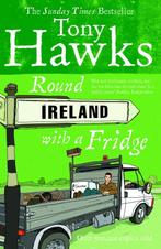 Round Ireland With A Fridge 9780091867775 Tony Hawks, Boeken, Verzenden, Gelezen, Tony Hawks