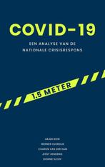 COVID-19: Een analyse van de nationale crisisrespons, Arjen Boin, Dionne Sloof, Werner Overdijk, Charon van der Ham, Jessy Hendriks