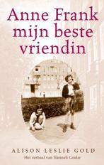 Anne Frank, mijn beste vriendin 9789020621099, Boeken, Verzenden, Gelezen, Alison Leslie Gold
