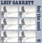 Single vinyl / 7 inch - Leif Garrett - Feel The Need, Cd's en Dvd's, Verzenden, Zo goed als nieuw