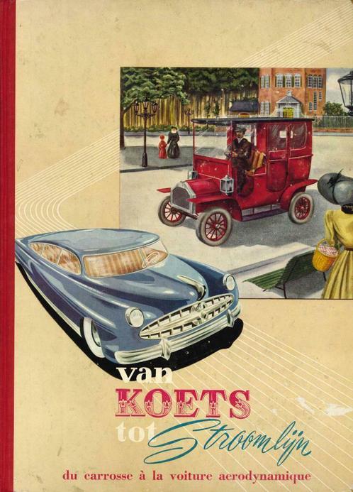 VAN KOETS TOT STROOMLIJN, Boeken, Auto's | Boeken, Gelezen, Overige merken, Verzenden