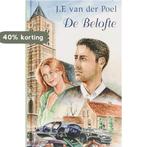 De Belofte 9789059771864 J.F. van der Poel, Verzenden, Gelezen, J.F. van der Poel