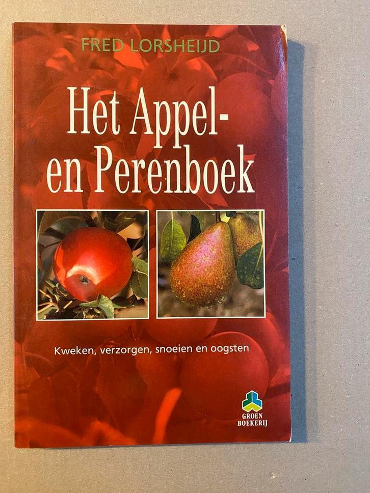 Appelen en Peren - Kweken- Verzorgen - Snoeien - Oogsten, Boeken, Wonen en Tuinieren, Moestuin, Gelezen, Ophalen of Verzenden
