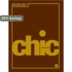 Chic! / Kook Ze! / 2 9789081293129 Frank Fol, Boeken, Kookboeken, Verzenden, Gelezen, Frank Fol