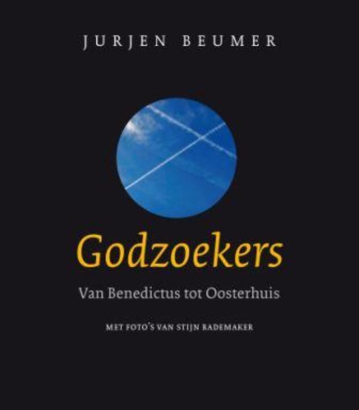 Godzoekers 9789025960827 Jurjen Beumer, Boeken, Godsdienst en Theologie, Zo goed als nieuw, Verzenden