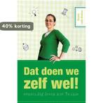 Dat doen we zelf wel! 9789033609206 Teunie Luijk- Bakker, Verzenden, Zo goed als nieuw, Teunie Luijk- Bakker