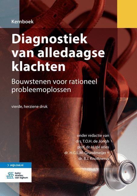 Diagnostiek van alledaagse klachten / Kernboek 9789036811545, Boeken, Wetenschap, Gelezen, Verzenden