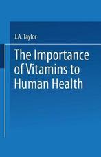 9789401162319 The Importance of Vitamins to Human Health, Boeken, Verzenden, Nieuw