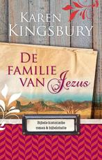 De familie van Jezus 9789029723978 Karen Kingsbury, Verzenden, Gelezen, Karen Kingsbury