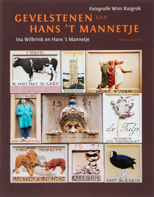Gevelstenen Van Hans T Mannetje 9789057304958, Boeken, Kunst en Cultuur | Beeldend, Zo goed als nieuw, Verzenden