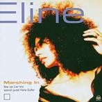 cd - Eline - Marching in, Verzenden, Zo goed als nieuw