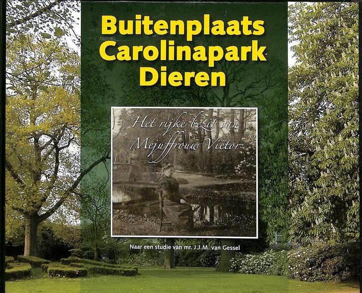 Buitenplaats Carolinapark 9789078115502 J. van Gessel, Boeken, Reisgidsen, Gelezen, Verzenden