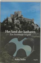 Het land der Katharen 9789059111943 A. Nolen, Verzenden, Gelezen, A. Nolen