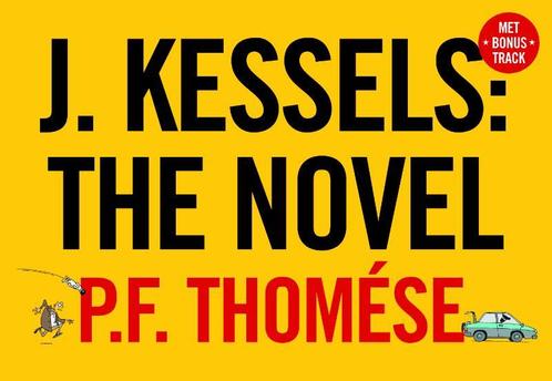 J. Kessels / Dwarsligger / 26 9789049800185 P.F. Thomése, Boeken, Romans, Gelezen, Verzenden