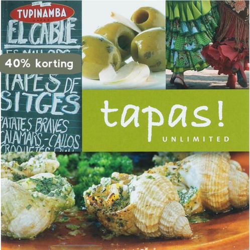 Tapas! / Unlimited 9789059644854, Boeken, Kookboeken, Gelezen, Verzenden