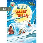 Dolfje Weerwolfje 8 / Dolfje Sneeuwwolfje 9789025851781, Verzenden, Zo goed als nieuw, Paul van Loon