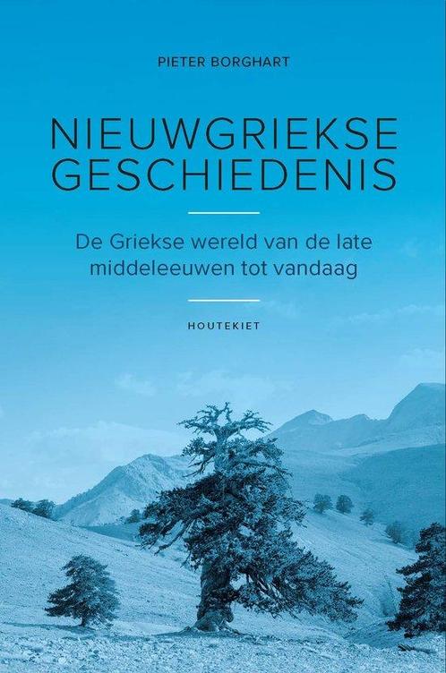9789057209567 Nieuwgriekse geschiedenis Borghart, P., Boeken, Studieboeken en Cursussen, Nieuw, Verzenden